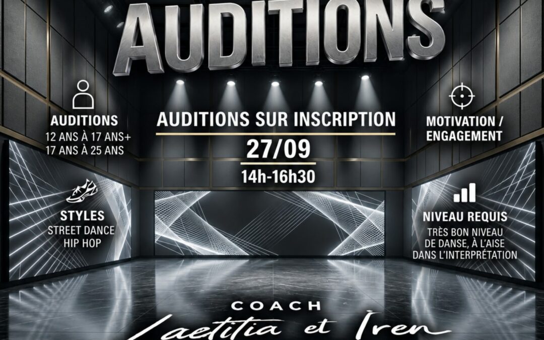 AUDITIONS – ÉQUIPE COMPÉTITION & SHOWS